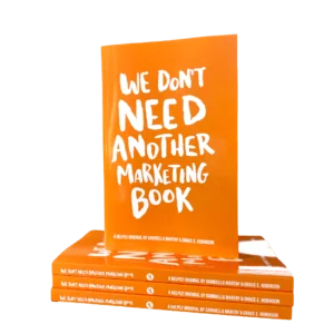 Picture of Helps2's book called "We Don't Need Another Marketing Book."